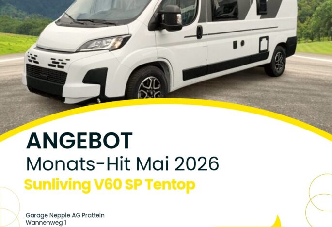 Neufahrzeug Sunliving V60 SP Tentop - KURZFRISTIG VERFÜGBAR !🚐